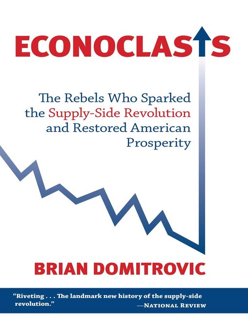 Title details for Econoclasts by Brian Domitrovic - Wait list